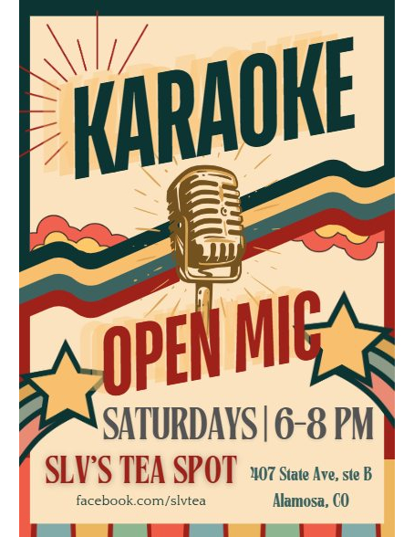 Karaoke open mic. Saturdays, six to eight pm, at SLV's Tea Spot.