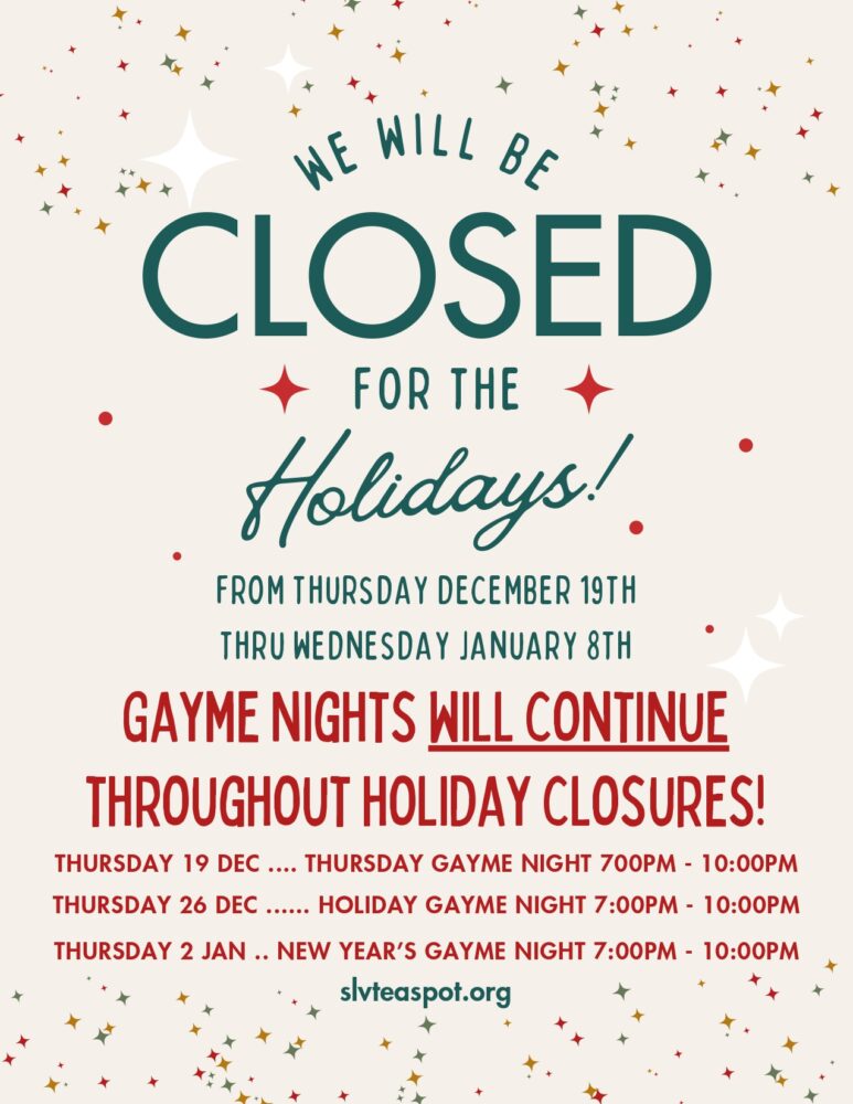 We will be closed for the holidays! Game nights will continue every Thursday.